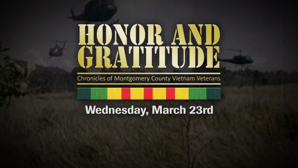 Honor & Gratitude: Chronicles of Montgomery County Vietnam Veterans