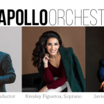 The Apollo Orchestra, David Neely-Conductor, Kresley Figueroa, Soprano and Javier Arrey, Baritone