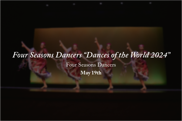 Four Seasons Dancers “Dances of the World 2024”