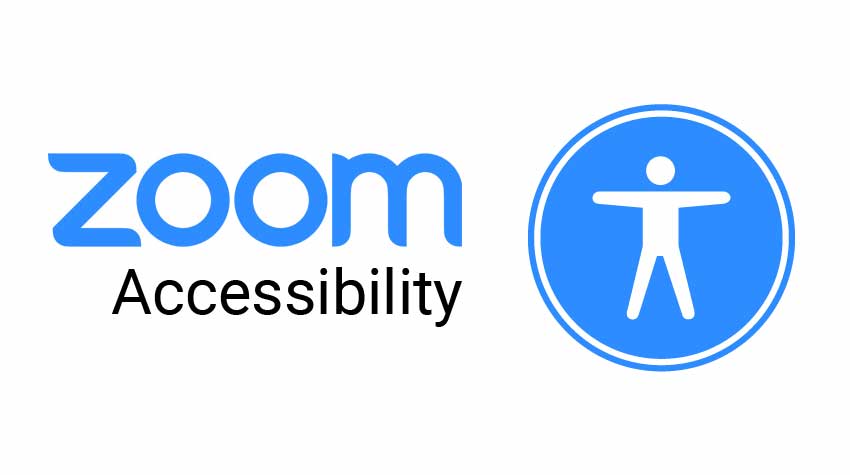Zoom Accessibility