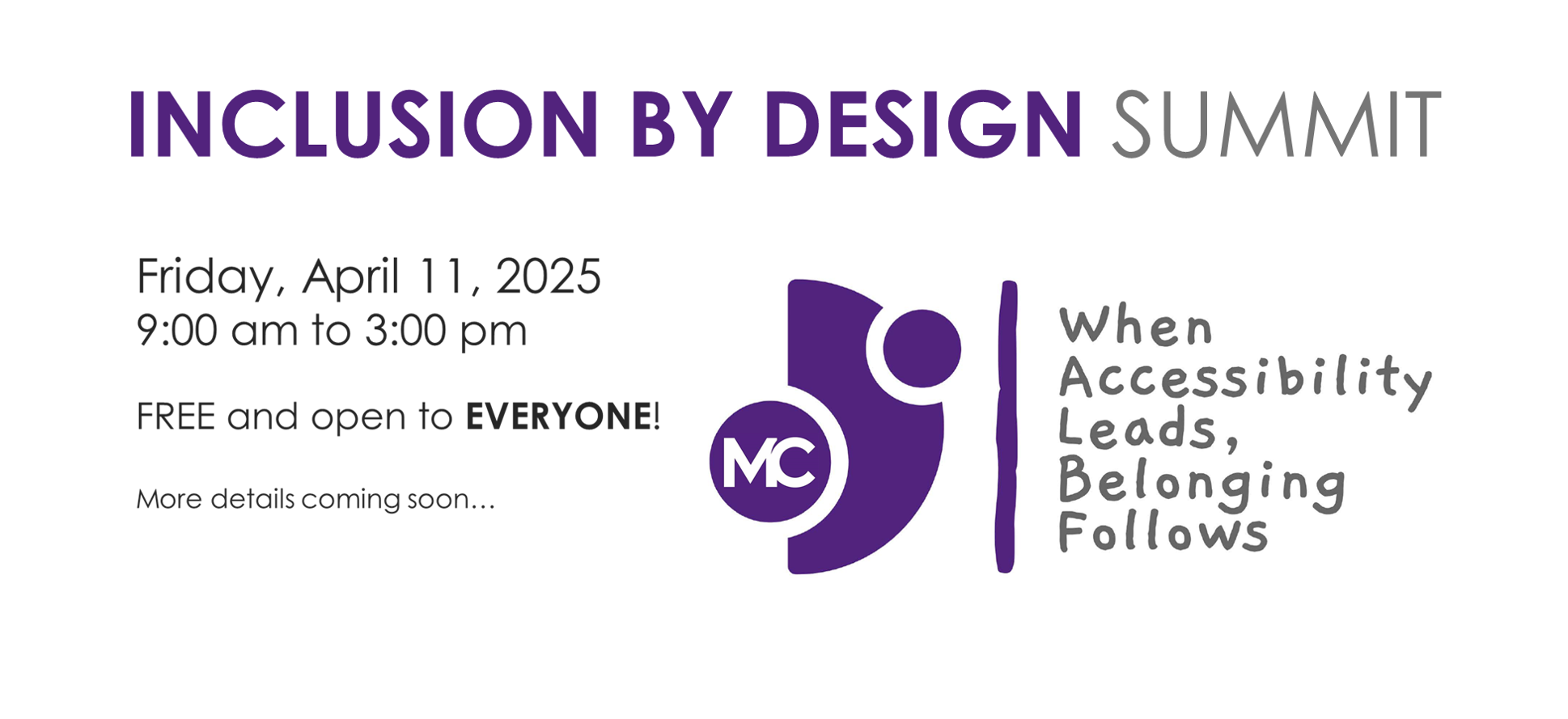 Inclusion by Design Summit 2025 Promo: When Accessibility Leads, Belonging Follows